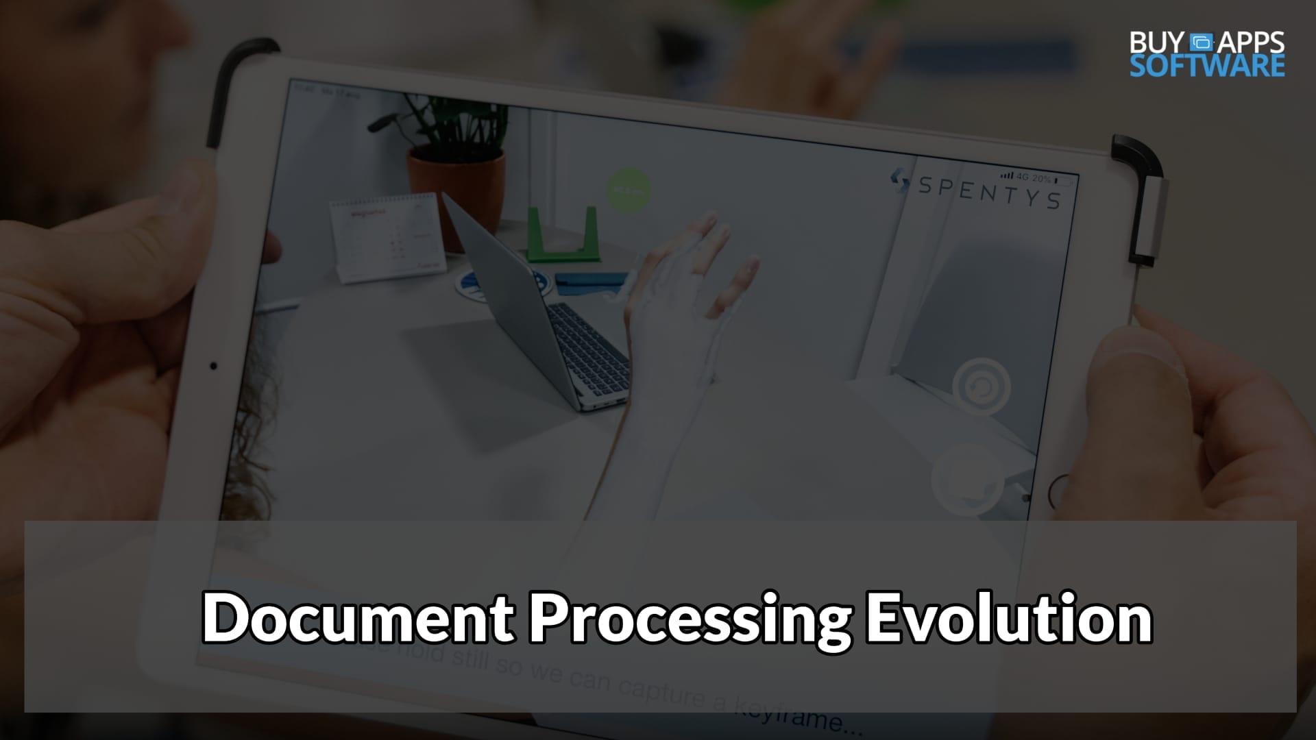 Buy Software Apps Document Processing Evolution